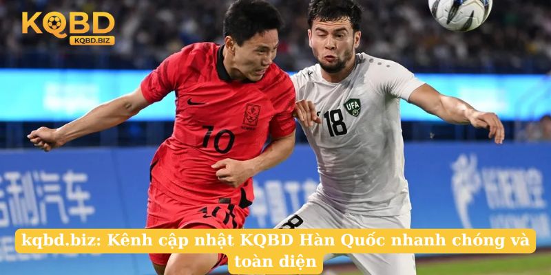 sunstarvn.com: Kênh cập nhật KQBD Hàn Quốc nhanh chóng và toàn diện
